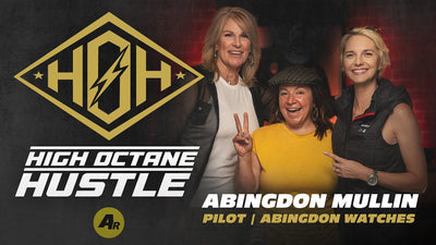 High Octane Hustle E9 Abingdon Mullin, Airplane Pilot, Abingdon Watches Honoring Adventurous Women